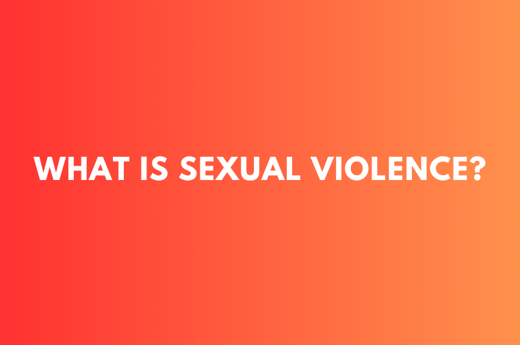 ¿Qué es la violencia sexual?